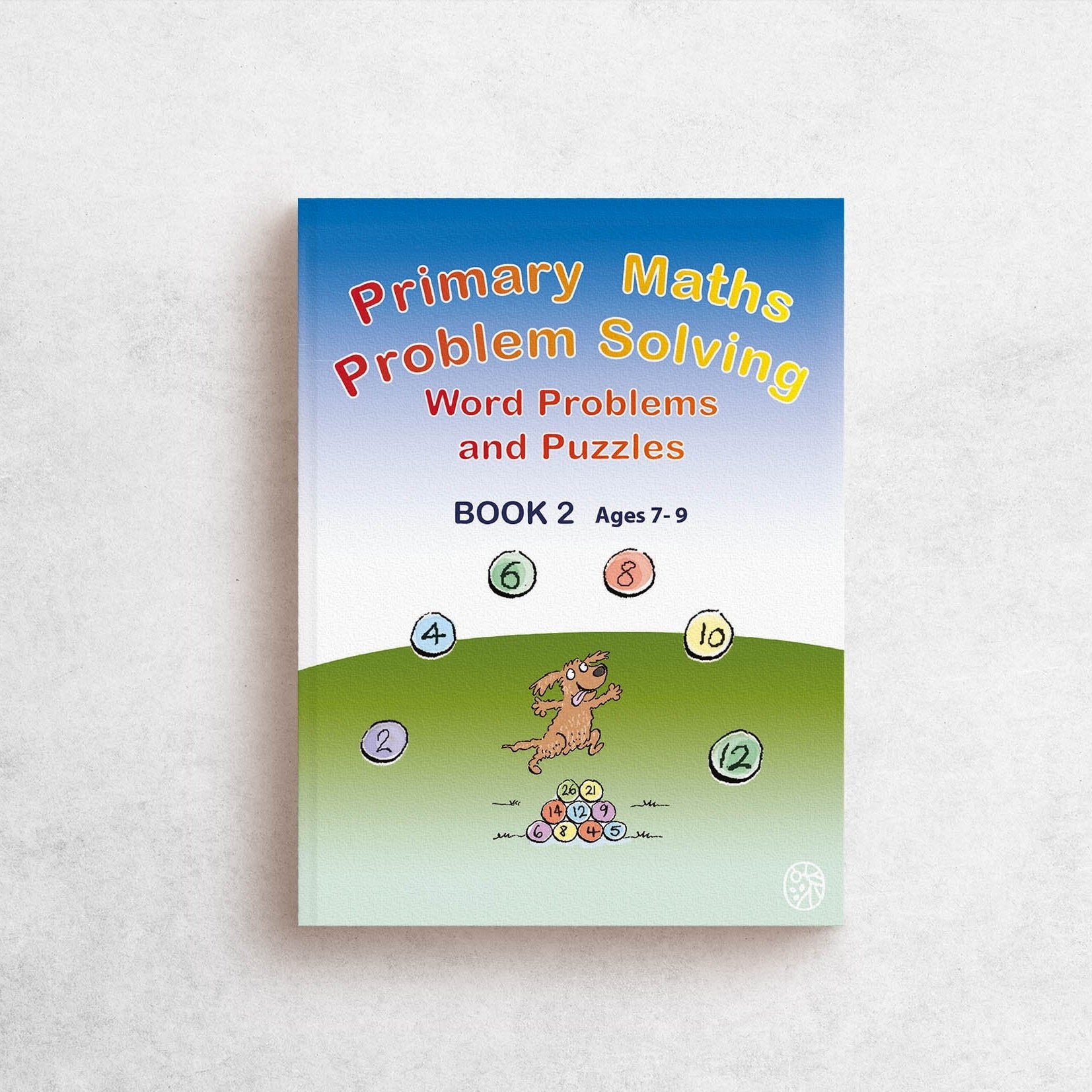 Primary Maths Problem Solving (Book 2)
